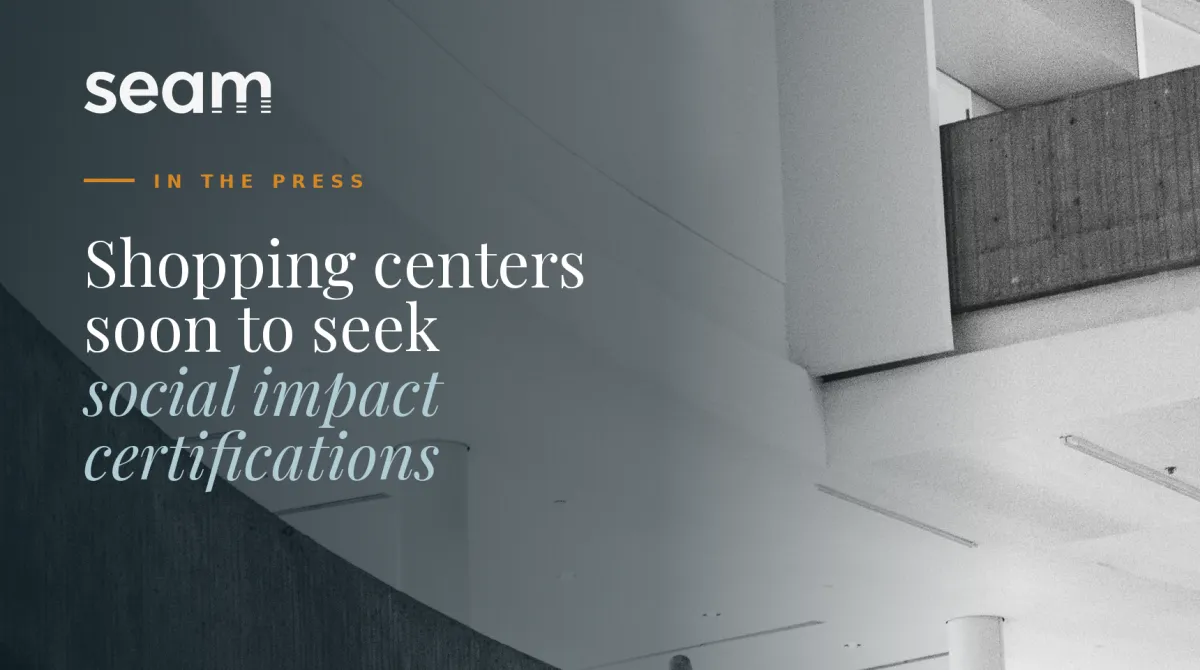 Shopping centers seeking social impact certifications
